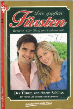 Die grossen Fuersten Nr. 2 Der Traum von einem Schloss CHRISTINA VON BLUMENAU