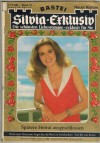 Silvia-Exklusiv Band 73 Spaetere Heirat ausgeschlossen IRIS VON RAVEN