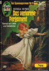 Gaslicht Neu Nr. 852 Das verlorene Pergament Patricia Wynes