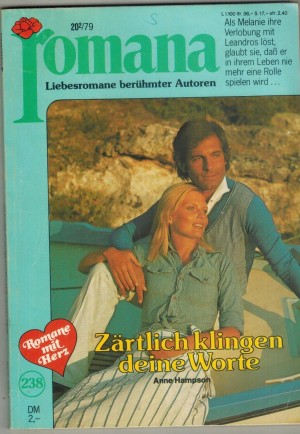 romana  Band 238 Zaertlich klingen deine Worte ANNE HAMPSON