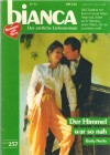 biANCA Band 257 Der Himmel war so nah BETTY NEELS