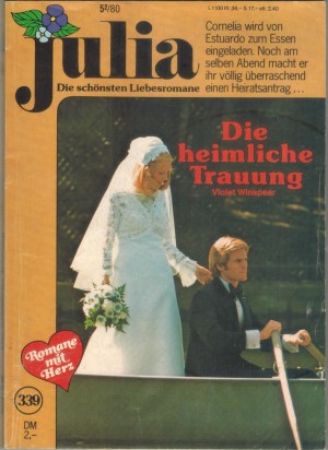 Julia  Band 339 Die heimliche Trauung VIOLET WINSPEAR