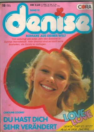 denise  Band 111 Du hast Dich sehr veraendert CAROLINE COONEY
