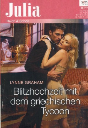 Julia Band 2147  Blitzhochzeit mit dem griechischen Tycoon LYNNE GRAHAM
