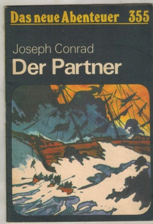 Das neue Abenteuer 355 Der Partner JOSEPH CONRAD