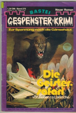 Gespenster Krimi Band  275 Die Geister-Safari  REBECCA LAROCHE