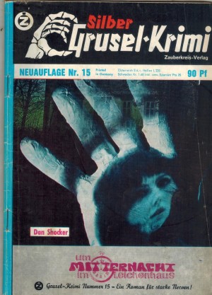 Silber Grusel-Krimi Band 15 Um Mitternacht im Leichenhaus DAN SHOCKER