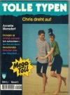 TOLLE TYPEN Band 3 Chris dreht auf ANNETE MANSDORF