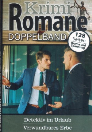 Krimi Romane Doppelband Detektiv im Urlaub ... JOHN HOFFMANN  Verwundbares Erbe ... MICHAELA BERTHOLD