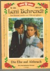 GROSSE KELTER AUSGABE LENI BEHRENDT Nr. 204 Die Ehe auf Abbruch