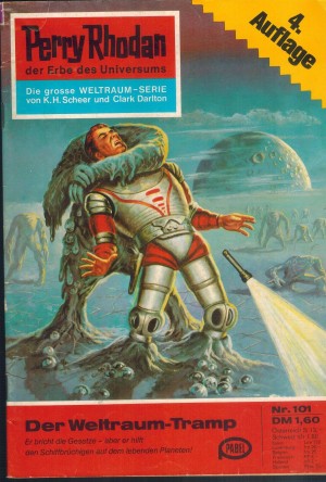 Perry Rhodan  Nr. 101 Der Weltraum-Tramp Clark Darlton