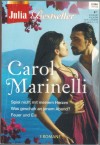 Julia Bestseller Band 164 CAROL MARINELLI Spiel nicht mit meinem Herzen Was geschah an jenem Abend Feuer und Eis