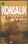 Maedchen im Moor HEINZ G. KONSALIK