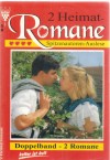 2 Heimat-Romane Doppelband Nr. 18 Die schoenen Frauen vom Tannenhof ... MELANIE RHODEN Amelie baut gerne Luftschloesser ... FRIEDERIKE VON BUCHNER