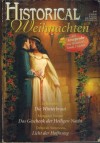 Historical Weihnachten Band 1 Die Winterbraut ... JO BEVERLEY Das Geschenk der Heiligen nacht ... MARGARET MOORE Licht der Hoffnung ... DEBORAH SIMMONS