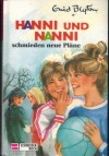 Hanni und Nanni 2  schmieden neue Plaene  Enid Blyton