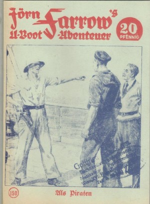 JOERN FARROW s U-Boot-Abenteuer Band 150 Als Piraten nacherzaehlt von HANS WARREN