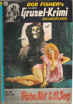 Silber Grusel-Krimi Band 90 Frisches Blut fuer Sarg 13 BOB FISHER