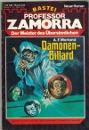 Professor ZAMORRA Band 226  Daemonen-Billiard ROBERT LAMONT