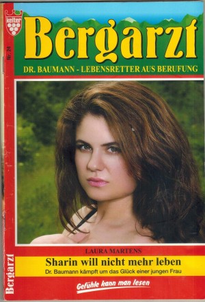 Bergarzt Nr. 24 Sharin will nicht mehr leben LAURA MARTENS
