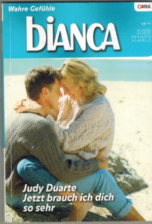 biANCA  Band 1533 Jetzt brauch ich Dich so sehr  JUDY DUARTE