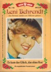 GROSSE KELTER AUSGABE LENI BEHRENDT  Nr. 118 Es kam das Glueck, das ohne Reu
