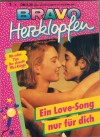 BRAVO Herzklopfen Band 197 Ein Love-Song nur fuer Dich JACKY ROME