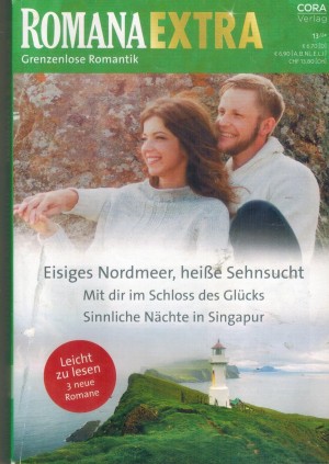 ROMANA Extra  Band 154 Eisiges Nordmeer, heisse Sehnsucht ... VIVIEN JENNINGS Mit dir ins Schloss des Gluecks ... LOUISE FULLER Sibnnliche Naechte in Singapur .... AMANDA CINELLI