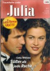 Julia Band 1727 Suesser als jede Rache CATHY WILLIAMS