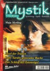 mystik Nr. 6 Insel der Traenen Lady Sarahs grausame Rache Das Schloss der Totenvoegel MAJA MERLING