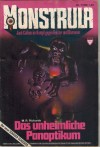 MONSTRULA Nr.  11  Das unheimliche Panoptikum M.R. RICHARDS