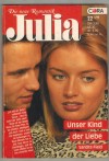 Julia Band 1314 Unser Kind der Liebe SANDRA FIELD