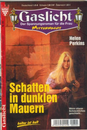 Gaslicht Nr. 392  Schatten in dunklen Mauern HELEN PERKINS