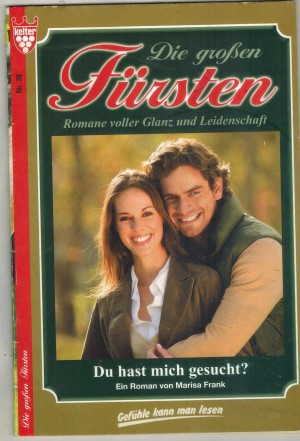 Die grossen Fuersten Nr. 38 Du hast mich gesucht MARISA FRANK