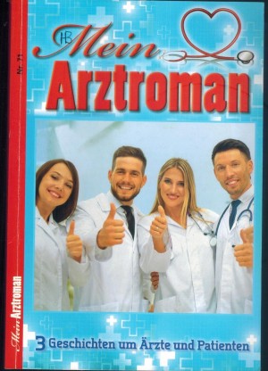 Mein Arztroman  Nr. 71  Das zerbrochene Laecheln Seine zweite Liebe Ein Skandal in der Prof.-Kayser-Klinik    3 x PATRICIA VANDENBERG