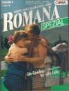 Romana Spezial Band 82 Ein Cowbooy fuer alle Faelle MARGOT DALTON