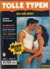 TOLLE TYPEN Band 12 Ich will dich AENNE BODMANN