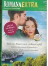 ROMANA Extra Band 134 Bloss ein Traum von Leidenschaft ... RONA WICKSTEAD Suesse Kuesse unterm Zitronenbaum ... MICHELLE DOUGLAS Sinnliches Wiedersehen in Cornawall ... LOUISA GEORGE