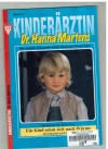 Kinderaerztin Dr. Hanna Martens Nr.  14 Ein Kind sehnt sich nach Waerme BRITTA FREY