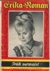 Erika-Roman Nr. 712 Frueh verwaist  EVA BERGER