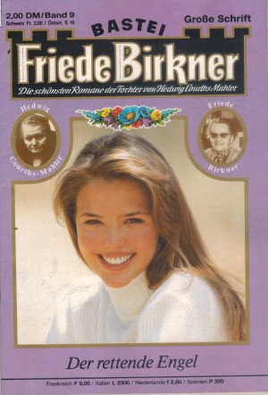 FRIEDE BIRKNER Band 9 Der rettende Engel