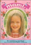 mami Nr. 895 Er verschwieg sein Kind BEATE HELM