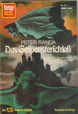 Vampir  Horror-Roman   Nr. 57  Das Gespensterschloss  PETER RANDA