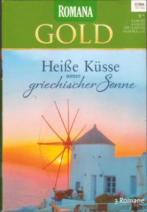Romana Gold Band 35  Suesser Zauber der Aegais ... PENNY JORDAN Schicksalstage auf Ceres ... MARGARET BARKER Wie eine Perle im Meer ... ROSALIE ASH