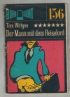 Blau Licht 156 Der Mann mit dem Reiselord TOM WITTGEN
