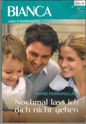 bianca Band 1806  Noch mal lass ich dich nicht gehen MARIE FERARELLA