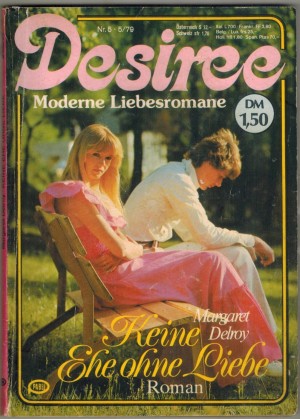 Desiree  Nr. 5   Keine Ehe ohne Liebe MARGARET DELROY