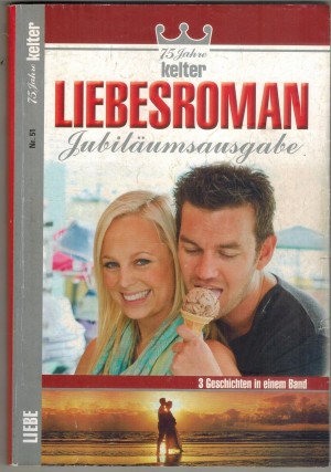 Liebesroman  Nr. 51 Nie gebe ich meinen Namen preis ... PATRICIA VANDENBERG Die neue Herrin von Bernburg ... CAROLIN WEISSBACHER Ich kann doch nur einen lieben ... TONI WAIDACHER