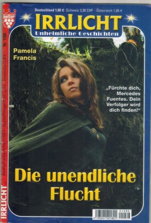 Irrlicht Nr. 1286 Die unendliche Flucht Pamela Francis