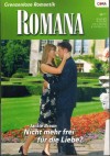 ROMANA Band 1704 Nicht mehr frei fuer die Liebe ? JACKIE BRAUN